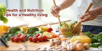 health-and-nutrition-tips-for-a-healthy-living